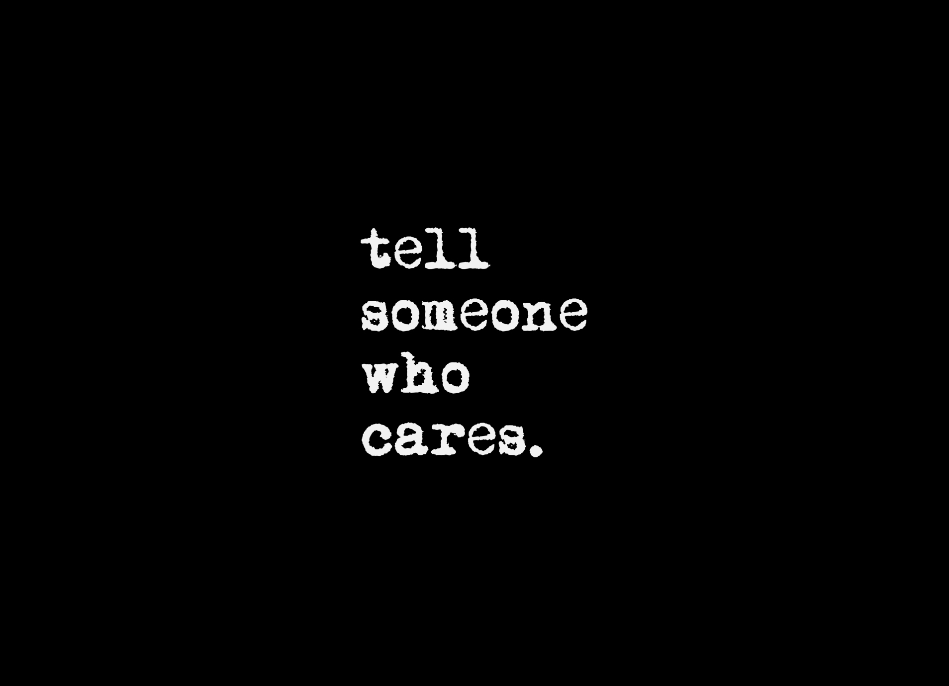 Care перевод. Someone who Cares. Who Cares перевод. Tell someone.