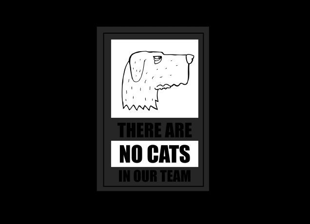 Design Die Katzenquote - No Cats In Our Team